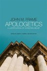 Apologetics - John M. Frame - 9781596389380
