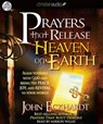 Prayers That Release Heaven on Earth -  - 9781596449244