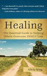 Healing - Alicia King - 9781596528161