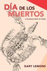 D a de Los Muertos - LEMONS,  Gary - 9781597097345