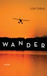 Wander - Lori Tobias - 9781597099639