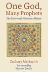 One God, Many Prophets - Zachary Markwith - 9781597311397