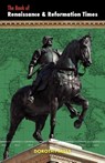 Renaissance and Reformation Times - Dorothy Mills - 9781597313513