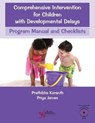 Comprehensive Intervention for Children with Developmental Delays - Priya James ; Prathibha Karanth ; Celeste Roseberry-McKibbin - 9781597569712