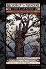 Beyond the Woods - Paula Guran - 9781597808385