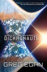 Dichronauts - Greg Egan - 9781597809405