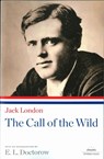 The Call of the Wild: A Library of America Paperback Classic - Jack London - 9781598530582