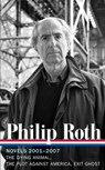 Philip Roth: Novels 2001-2007 (LOA #236) - Philip Roth - 9781598531985