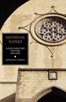 Medieval Naples - Ronald G Musto - 9781599102481
