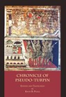 The Chronicle of Pseudo-Turpin - Pseudo-Turpin - 9781599102894