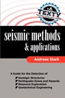 Seismic Methods and Applications - Andreas Stark - 9781599424439