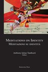 Meditations on Identity: Meditazioni Su Identita - Anthony Julian Tamburri - 9781599540825