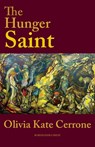 The Hunger Saint - Olivia Kate Cerrone - 9781599541068