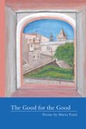 The Good for the Good - Maria Fama - 9781599541488