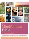 The Mindfulness Bible - COLLARD,  Patrizia, Dr. - 9781599639857