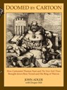 Doomed by Cartoon - John Adler ; Draper Hill - 9781600374432