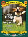 About Dogs/Acerca de Los Perros - Bruce Johnson - 9781601150486