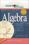 Homework Helpers: Algebra - Denise Szecsei - 9781601636577