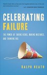 Celebrating Failure - Ralph Heath - 9781601638861