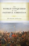 The World Conquered by the Faithful Christian - ALLEINE,  Joseph - 9781601787484