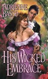 His Wicked Embrace - Adrienne Basso - 9781601830326