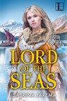 Lord of the Seas - Sabrina Jarema - 9781601838827