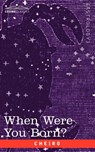 When Were You Born? - Cheiro - 9781602062252
