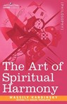 The Art of Spiritual Harmony - Wassily Kandinsky - 9781602064287