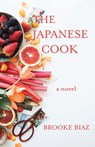 The Japanese Cook - Brooke Biaz - 9781602355828