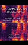Oral Communication in the Disciplines - DANNELS,  Deanna P. - 9781602358539