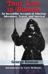 Tent Life in Siberia - KENNAN,  George - 9781602390454