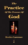 The Practice Of The Presence Of God - Brother Lawrence - 9781603862745