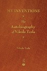My Inventions - Nikola Tesla - 9781603866033