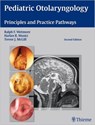 Pediatric Otolaryngology - Ralph F. Wetmore ; Harlan R. Muntz ; Trevor J. McGill - 9781604064131
