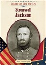 Stonewall Jackson - Rachel A. Koestler-Grack - 9781604132991
