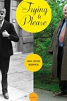 Trying to Please - NORWICH,  John Julius - 9781604190311