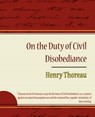 On the Duty of Civil Disobediance - Henry Thoreau - HENRY THOREAU,  Thoreau - 9781604244298