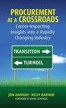 Procurement at a Crossroads - Jon Hansen ; Kelly Barner - 9781604271171