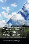 Mainstreaming Corporate Sustainability - Suzanne Farver - 9781604271706