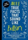 MORE TRUE FACTS THAT SOUND LIK - Tim Rayborn - 9781604339956