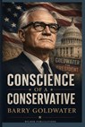 Conscience of a Conservative - Barry Goldwater - 9781604598926