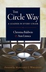 The Circle Way: A Leader in Every Chair - BALDWIN,  Christina ; Linnea, Ann - 9781605092560