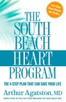 The South Beach Heart Program - Arthur Agatston - 9781605292830