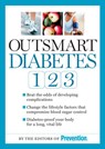 Outsmart Diabetes 1-2-3 - Editors Of Prevention Magazine - 9781605294957