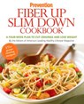 Prevention Fiber Up Slim Down Cookbook - Editors Of Prevention Magazine - 9781605297781