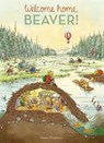 Welcome Home, Beaver - WEIGHTMAN,  Magnus - 9781605373928