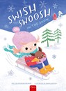 Swish, Swoosh, in the Snow - Ellen DeLange - 9781605377339
