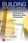 BUILDING INSPECTION MANUAL - SCHMID - 9781606506158