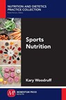 Sports Nutrition - Kary Woodruff - 9781606507759