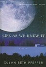 Life as We Knew It - PFEFFER,  Susan Beth - 9781606860601